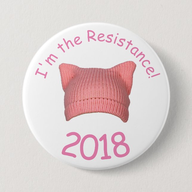 "I'm the Resistance" Pussy Hat Button (Front)