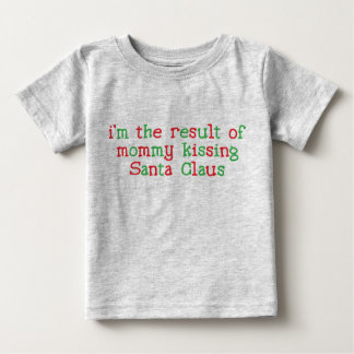 I'm the result Santa 5 Baby T-Shirt