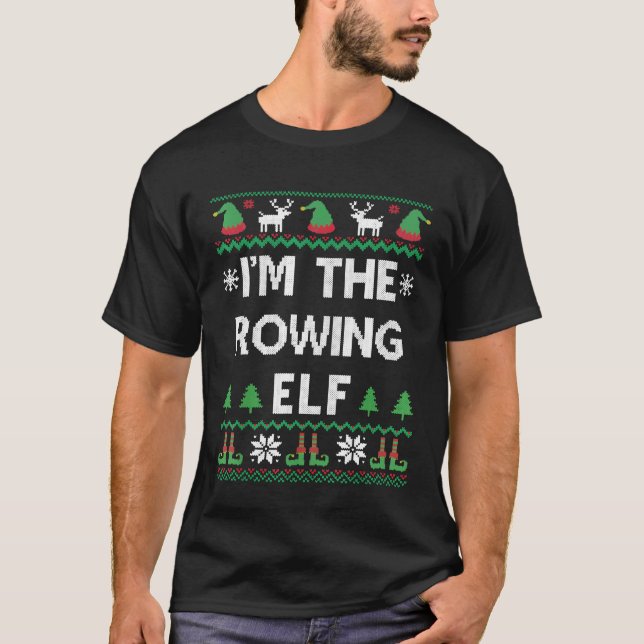 Im The Rowing Elf Funny Varisty Rower Ugly Christm T-Shirt (Front)