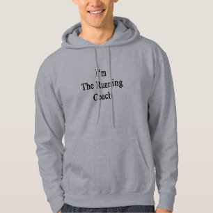 I'm The Running Coach Hoodie