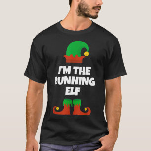 I'm The Running Elf Funny Family Christmas Gift Ru T-Shirt