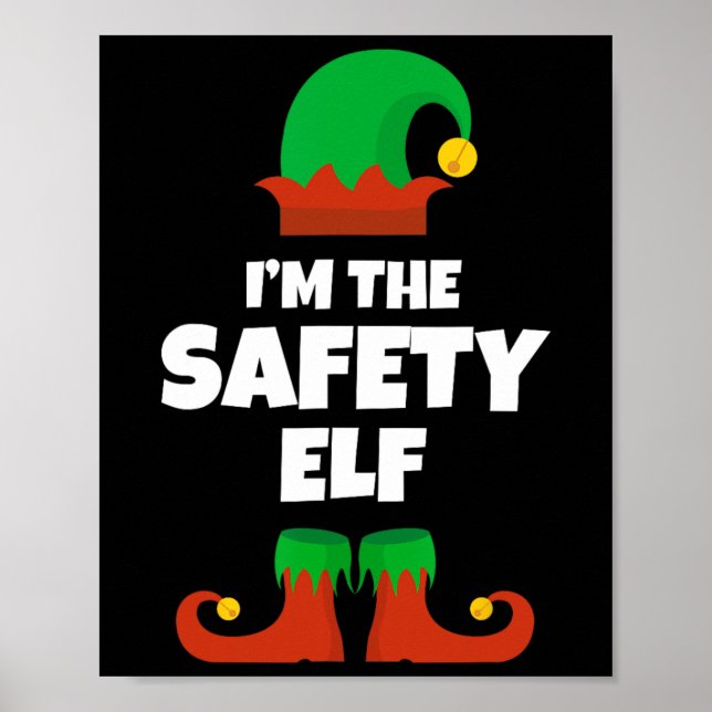 I'm The Safety Elf Family Pajama Christmas Funny  Poster (Front)