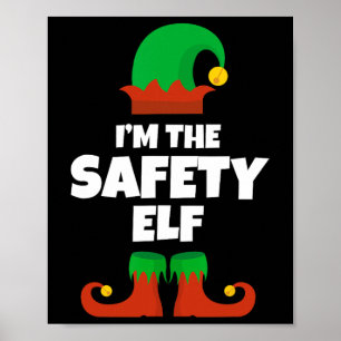 I'm The Safety Elf Family Pajama Christmas Officer Poster