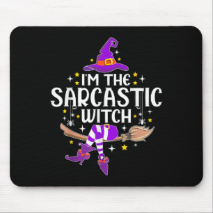 Im The Sarcastic Witch Halloween Matching Group Co Mouse Pad
