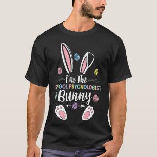 I'm The School Psychologist Bunny Matching Family T-Shirt