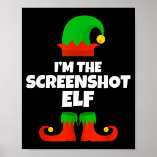 I'm The Screenshot Elf Family Pajama Christmas Fun Poster