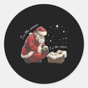 I'm The Season I'm The Reason Jesus Christian Chri Classic Round Sticker