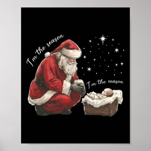 I'm The Season I'm The Reason Jesus Christian Chri Poster (Front)