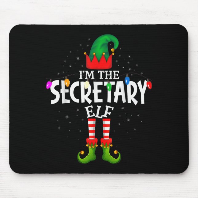 I'm The Secretary Matching Christmas Family  Mouse Pad (Front)
