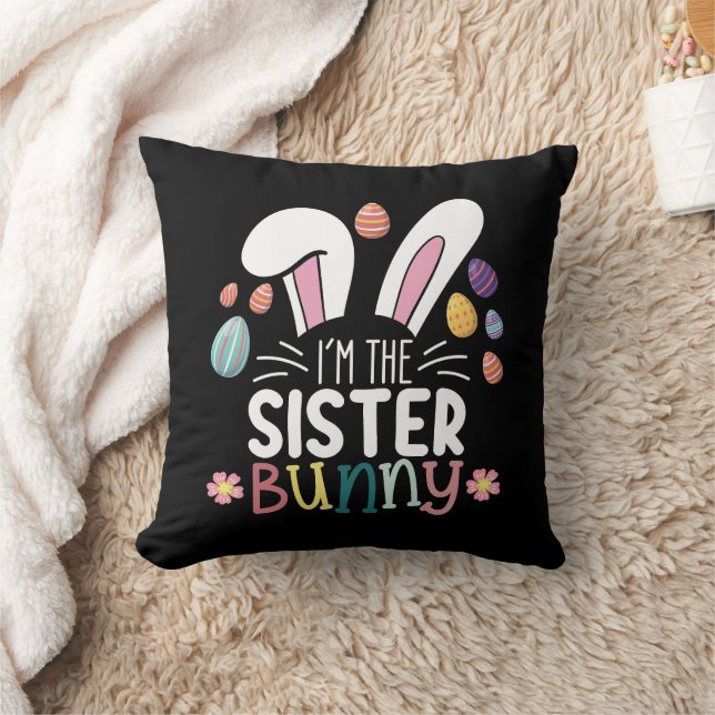I'm The Sister Bunny Easter Family Matching Cushion (Blanket)