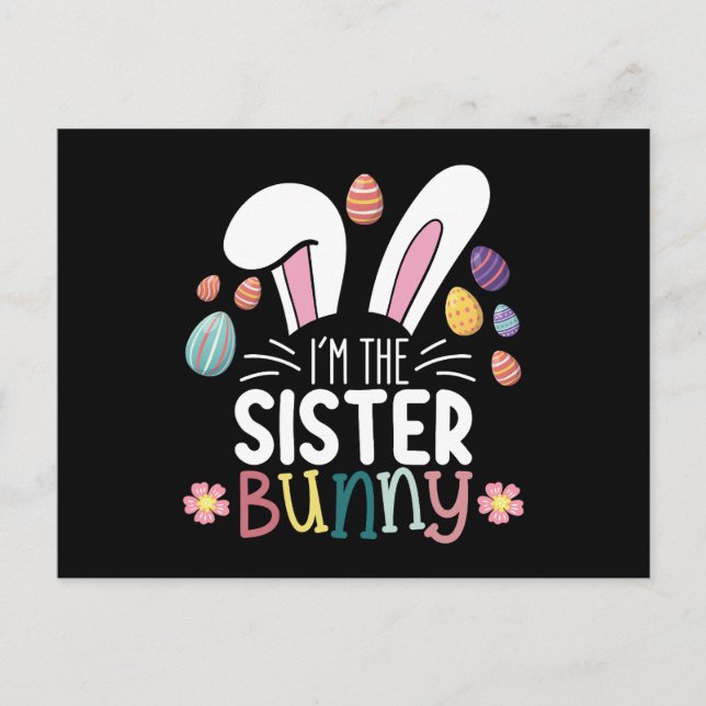 I'm The Sister Bunny Easter Family Matching Postcard (Front)