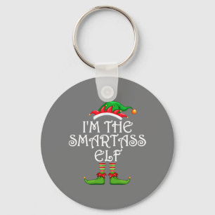 I'm The Smartass Elf Shirt Matching Family Group Key Ring