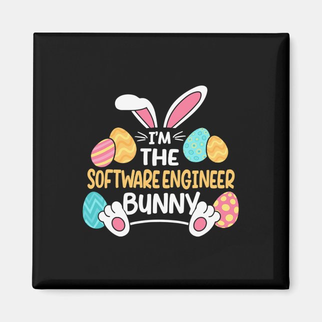 Im The Software Engineer Bunny Developer Easter  Magnet (Front)