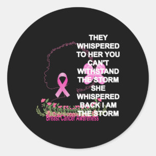 I'm The Storm Black Women Breast Cancer Survivor P Classic Round Sticker
