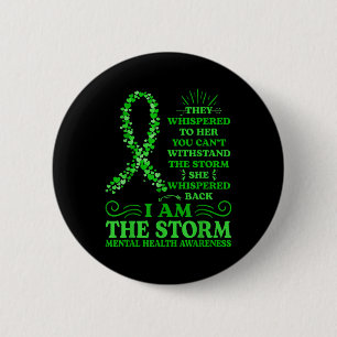 Im The Storm Strong Green Women Mental Health Awar 6 Cm Round Badge