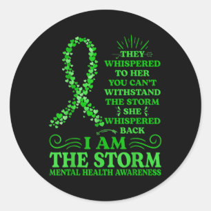 Im The Storm Strong Green Women Mental Health Awar Classic Round Sticker