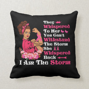 I'm The Storm Strong Women Breast Cancer Warrior Cushion