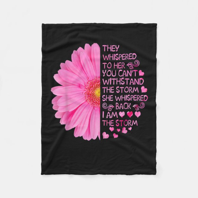 I'm The Storm Strong Women Breast Cancer Warrior P Fleece Blanket (Front)