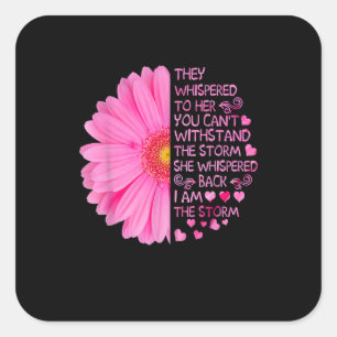 I'm The Storm Strong Women Breast Cancer Warrior P Square Sticker