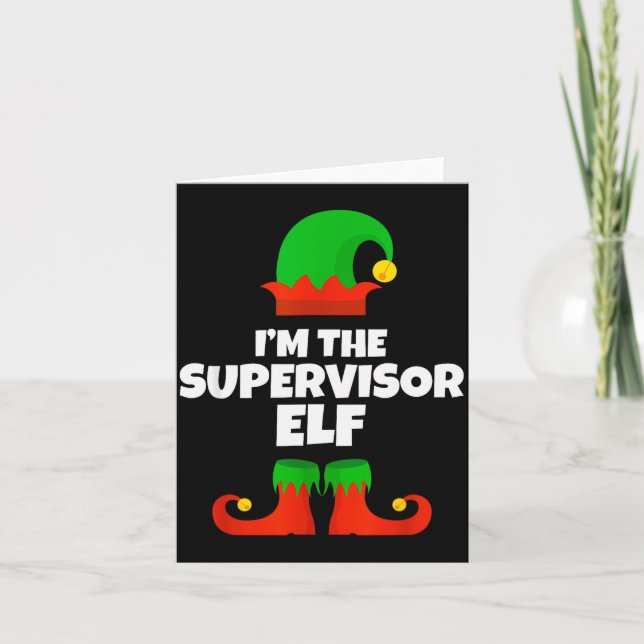 I'm The Supervisor Elf Family Pajama Christmas Fun Card (Front)