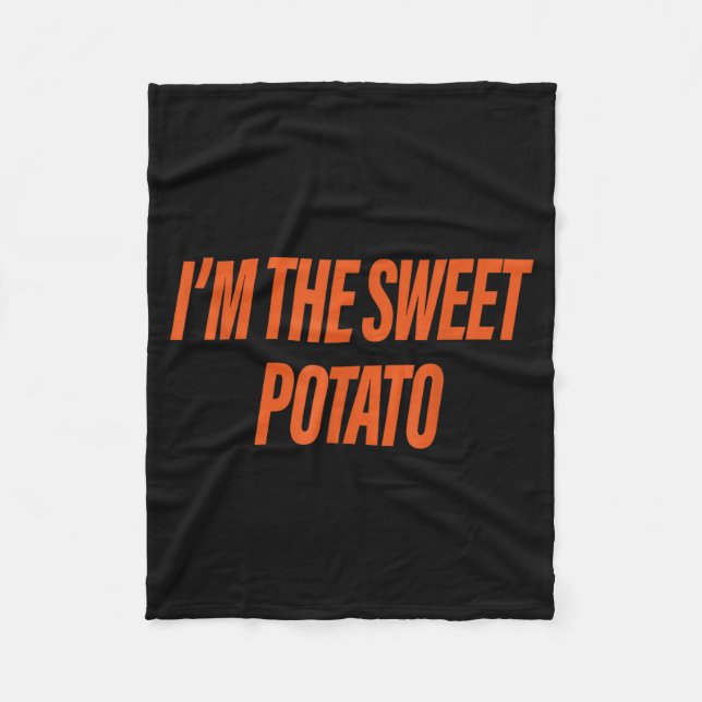 Im The Sweet Potato Im The Rude Potato Couple Matc Fleece Blanket (Front)