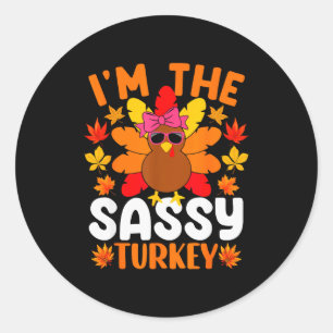 I'm The Sy Turkey Shirt Funny Turkey Thanksgiving Classic Round Sticker