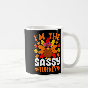 I'm The Sy Turkey Shirt Funny Turkey Thanksgiving Coffee Mug