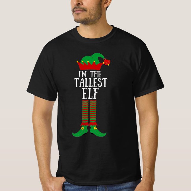 I'm The Tallest Elf Funny Christmas Elf  T-Shirt (Front)