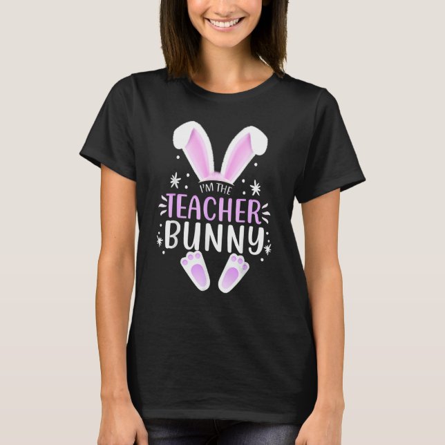 I'm The Teacher Bunny Easter Day Rabbit Family Mat T-Shirt (Front)