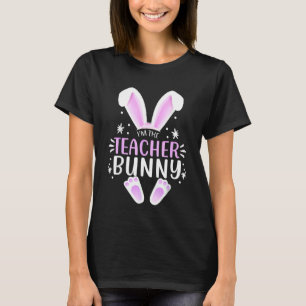 I'm The Teacher Bunny Easter Day Rabbit Family Mat T-Shirt