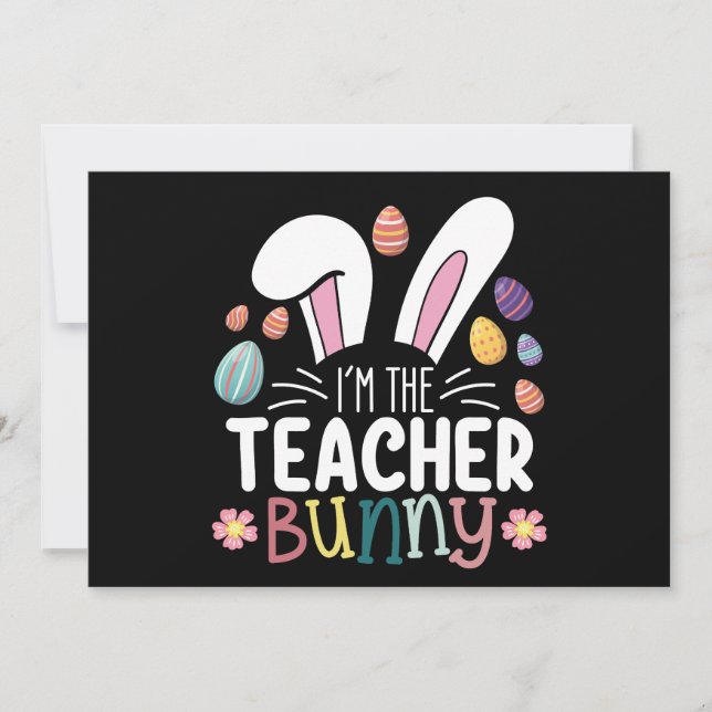 I'm The Teacher Bunny Easter Matching Invitation (Front)