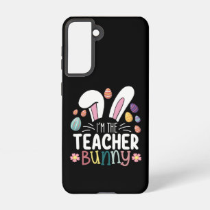 I'm The Teacher Bunny Easter Matching Samsung Galaxy Case