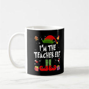 I'm The Teacher ELF Christmas Gifts For ELF Costum Coffee Mug