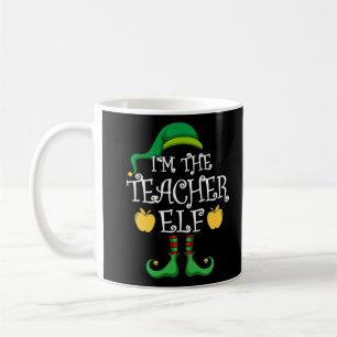 I'm The Teacher Elf Matching Group Christmas T-Shi Coffee Mug