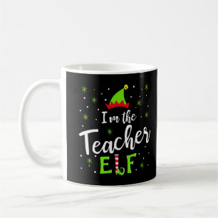 I'm The Teacher Elf Shirt Xmas Matching Christmas  Coffee Mug