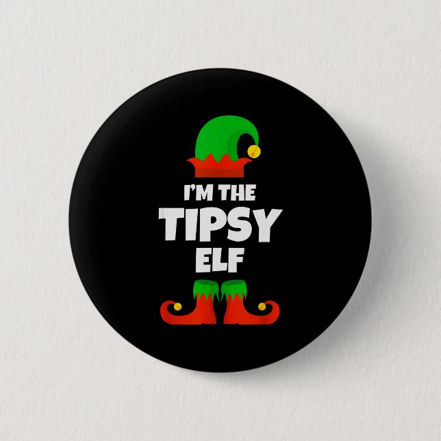 I'm The Tipsy Elf Family Pajama Christmas Funny  6 Cm Round Badge (Front)