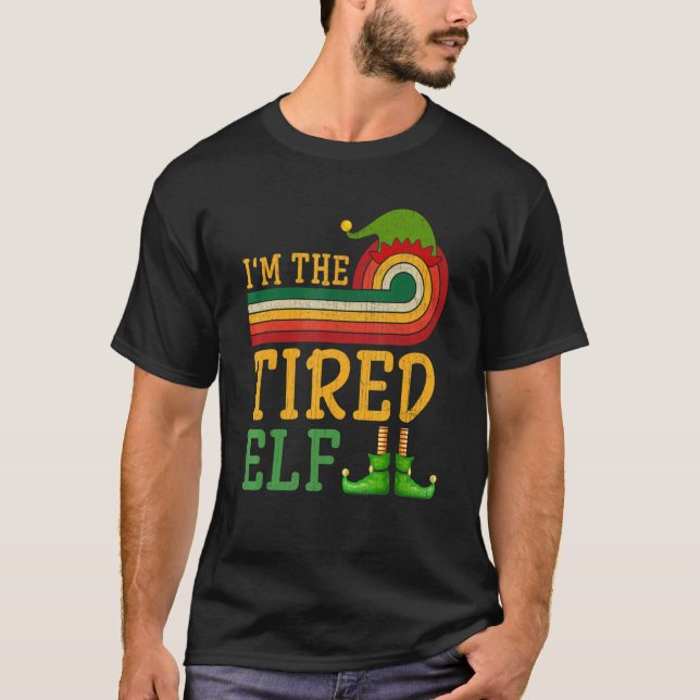 I'm The Tired Elf Matching Group Christmas Party P T-Shirt (Front)