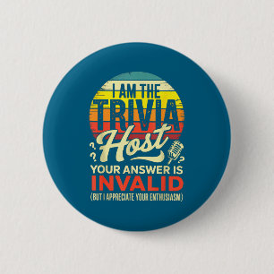 I'm The Trivia Host - Funny Host Trivia Night Game 6 Cm Round Badge