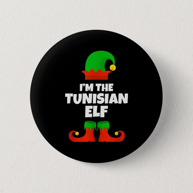 I'm The Tunisian Elf Family Pajama Christmas Funny 6 Cm Round Badge (Front)
