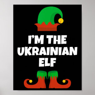I'm The Ukrainian Elf Family Pajama Christmas Funn Poster