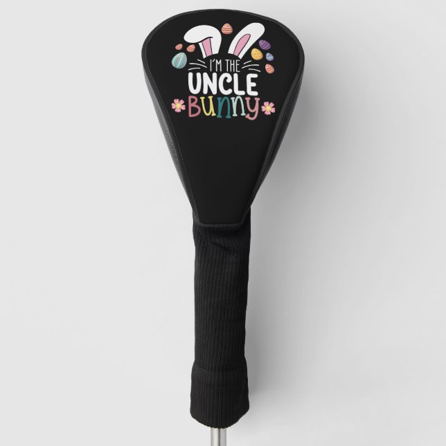 I'm The Uncle Bunny Easter Family Matching Golf Head Cover (Front)