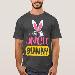 I'm The Uncle Bunny Rabbit Ears Egg Funny Easter D T-Shirt