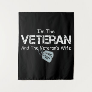 I'm The Veteran and The Veteran's Wife Veterans Tapestry