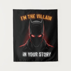 I'M THE VILLAIN IN YOUR STORY TAPESTRY