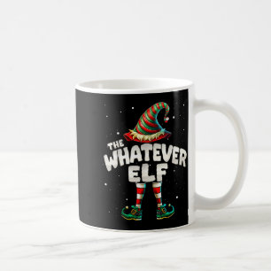 I'm The Whatever Elf Family Matching Group Christm Coffee Mug