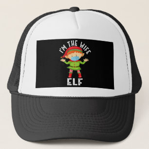 Im The Wife Elf Funny Christmas Gift Trucker Hat