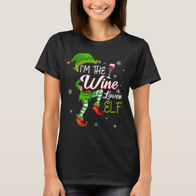 I'm The Wine Lover Elf Matching Family Christmas T-Shirt (Front)