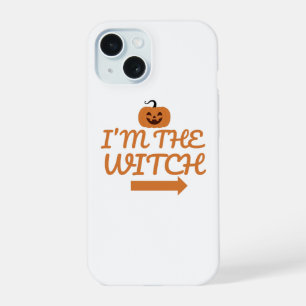 I'm the Witch Halloween Phone Case