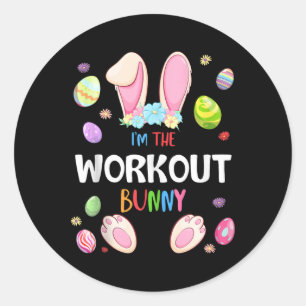 I'm The Workout Bunny Easter Party Matching Family Classic Round Sticker
