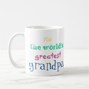 I'm the world's greatest grandpa. mug